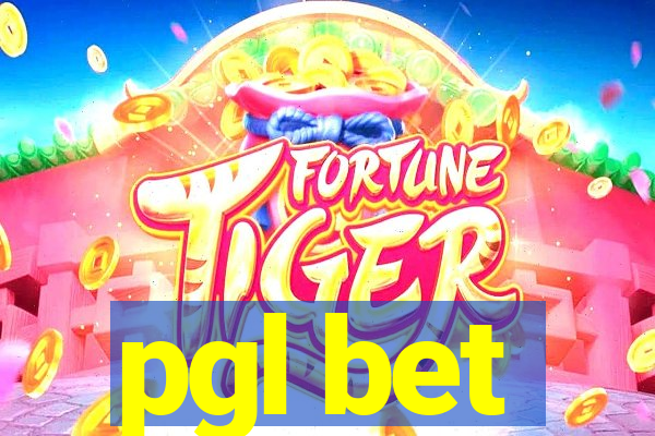 pgl bet